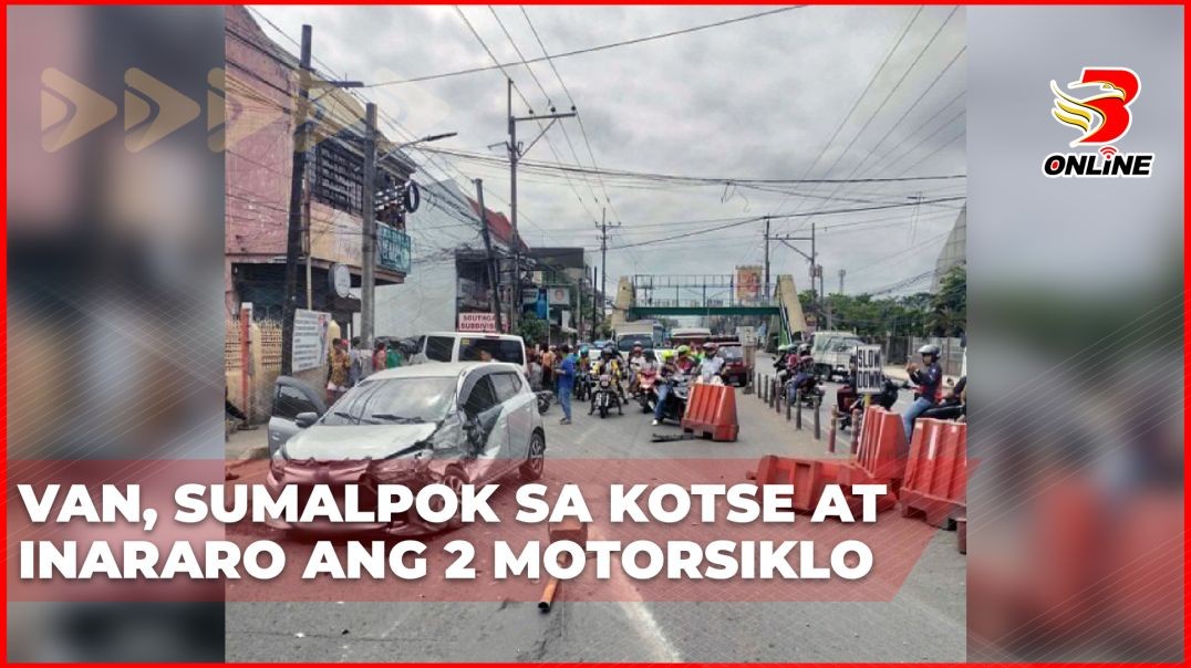 Van, sumalpok sa kotse at inararo ang 2 motorsiklo