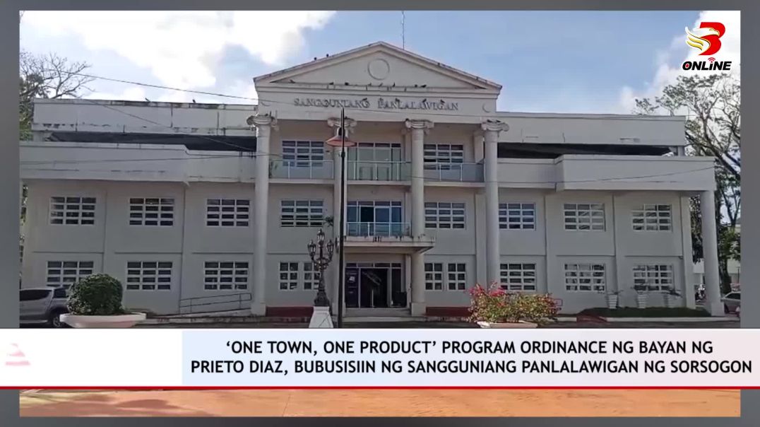 ‘One town, one product’ program ordinance ng bayan ng Prieto diaz, bubusisiin ng sangguniang panlala