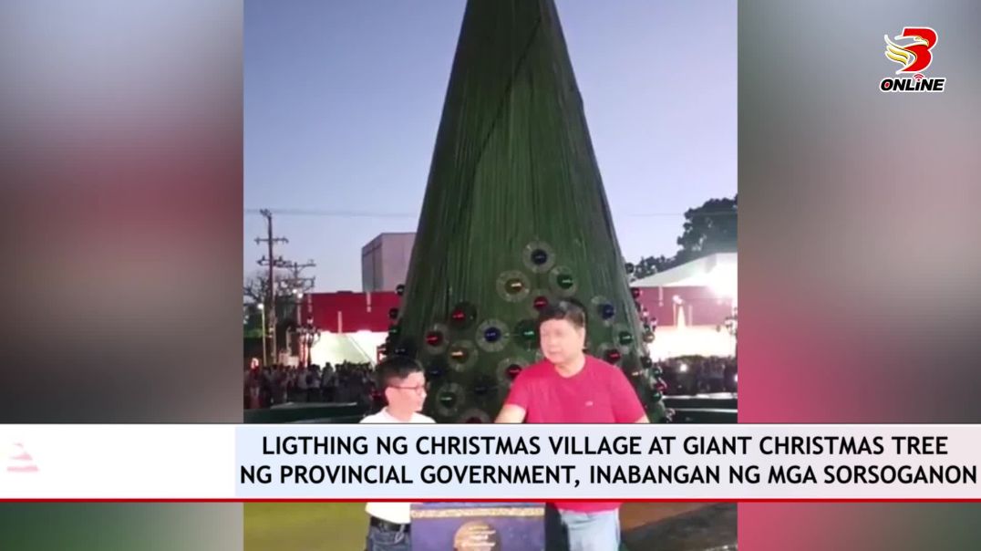 ⁣Ligthing ng christmas village at giant christmas tree ng Provincial Government, inabangan ng mga Sor