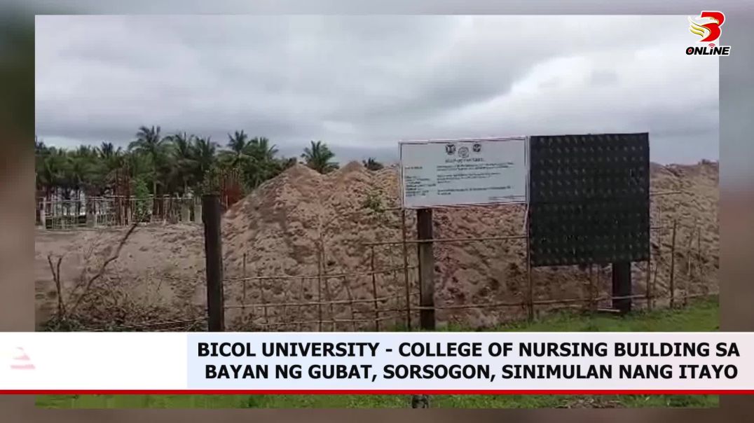 ⁣Bicol University - College of Nursing building sa bayan ng Gubat, Sorsogon, sinimulan nang itayo