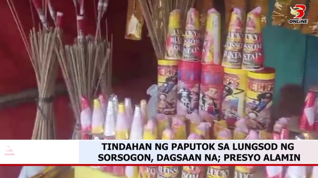 ⁣Tindahan ng paputok sa lungsod ng Sorsogon, dagsaan na; presyo alamin