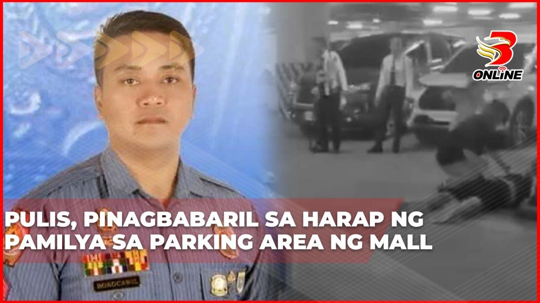 ⁣Pulis, pinagbabaril sa harap ng pamilya sa parking area ng mall