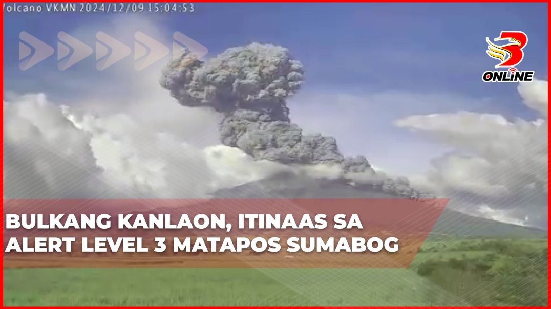 Bulkang Kanlaon, itinaas sa Alert Level 3 matapos sumabog