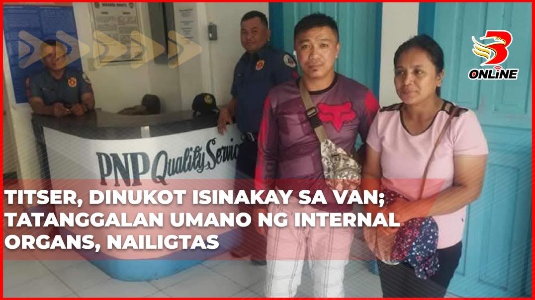 ⁣Titser, dinukot isinakay sa van,; tatanggalan umano ng internal organs, nailigtas
