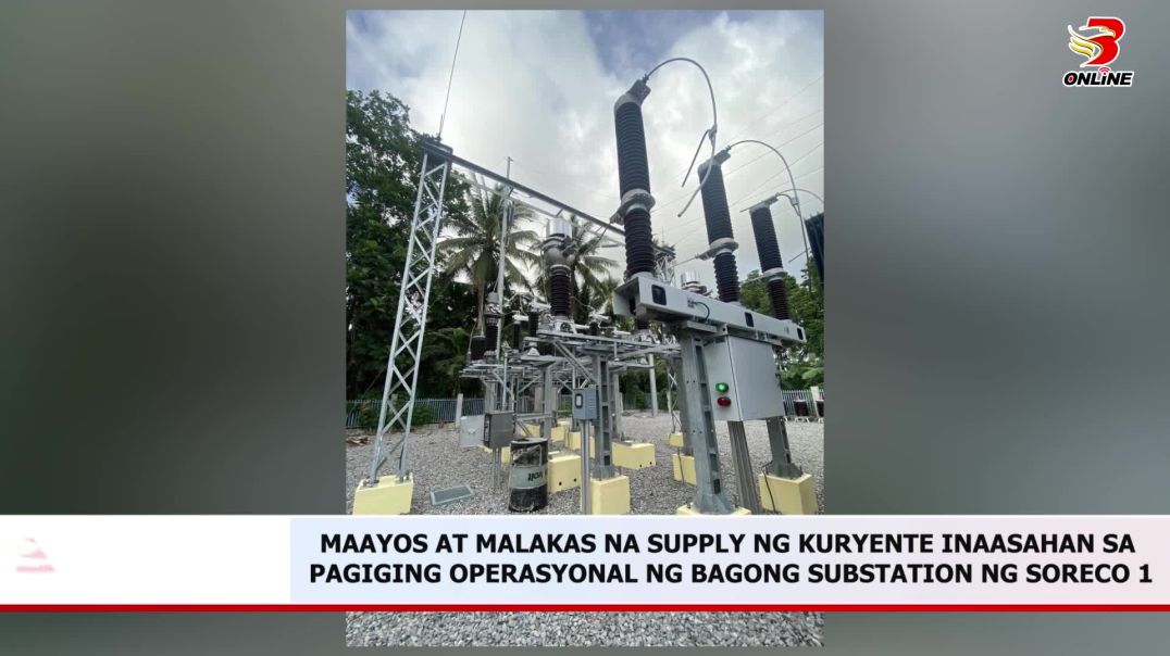 ⁣Maayos at malakas na supply ng kuryente inaasahan sa pagiging operasyonal ng bagong substation ng SO