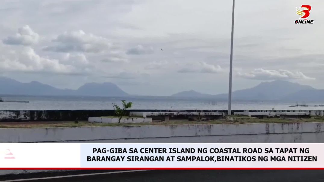 Pag-giba sa center island ng coastal road sa tapat ng barangay sirangan at sampalok, binatikos ng mg