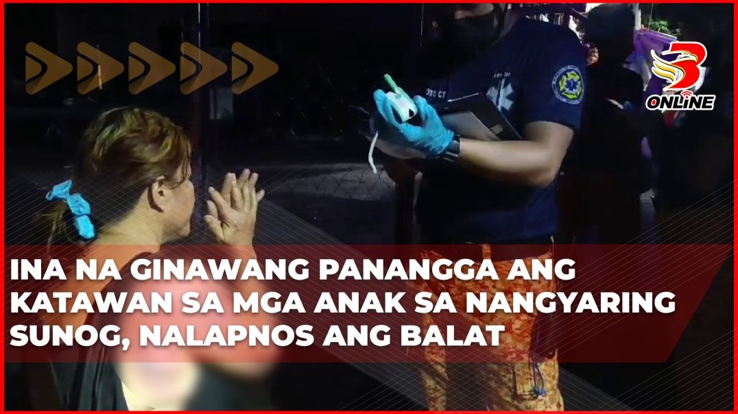 ⁣Ina na ginawang panangga ang katawan sa mga anak sa nangyaring sunog, nalapnos ang balat