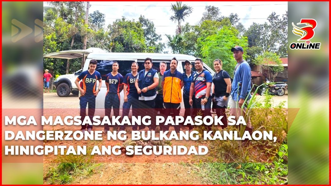 ⁣Mga magsasakang papasok sa danger zone ng Bulkang Kanlaon, hinigpitan ang seguridad