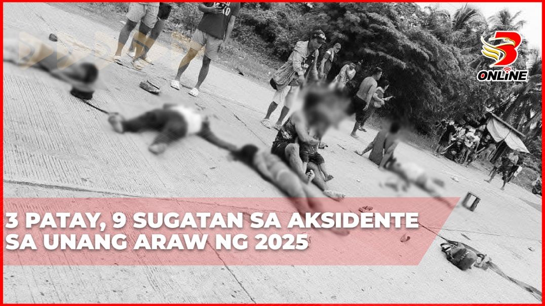 3 patay, 9 sugatan sa aksidente sa unang araw ng 2025