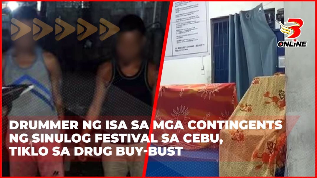⁣Drummer ng isa sa mga contingents ng Sinulog Festival sa Cebu, tiklo sa drug buy-bust