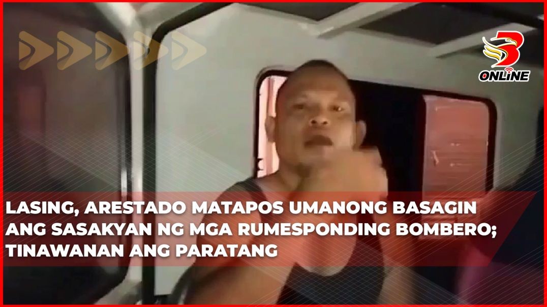 Lasing, arestado matapos umanong basagin ang sasakyan ng mga rumesponding bombero; Tinawanan ang par