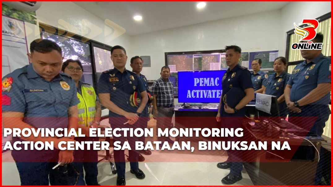 ⁣Provincial Election Monitoring Action Center sa Bataan, binuksan na