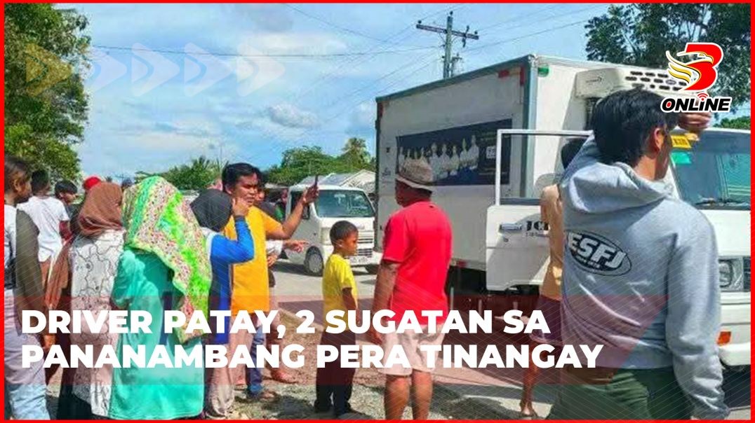 ⁣Driver patay, 2 sugatan sa pananambang pera tinangay