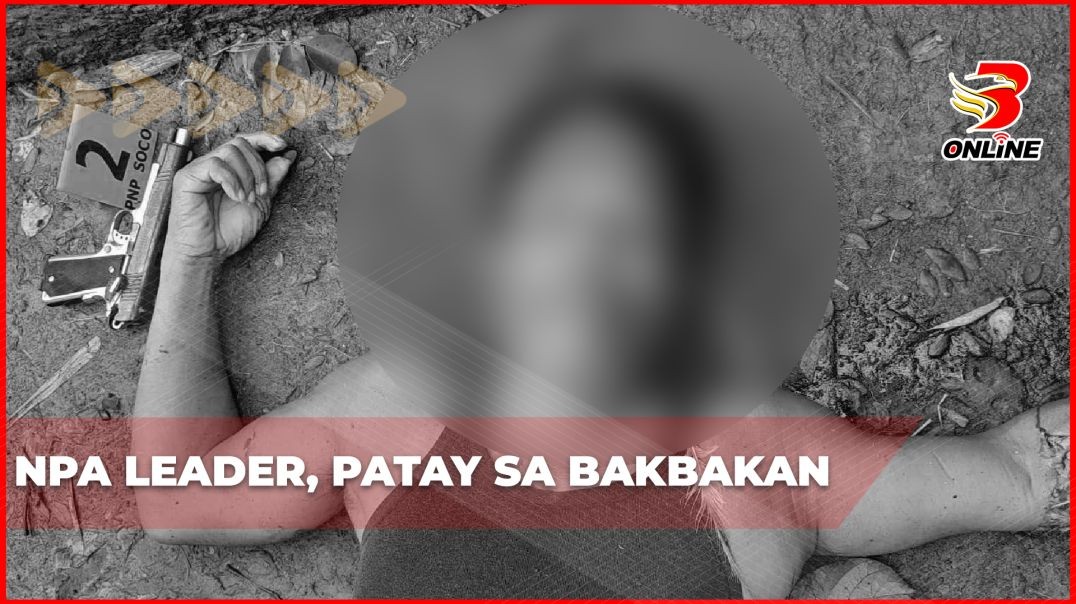 ⁣NPA leader, patay sa bakbakan