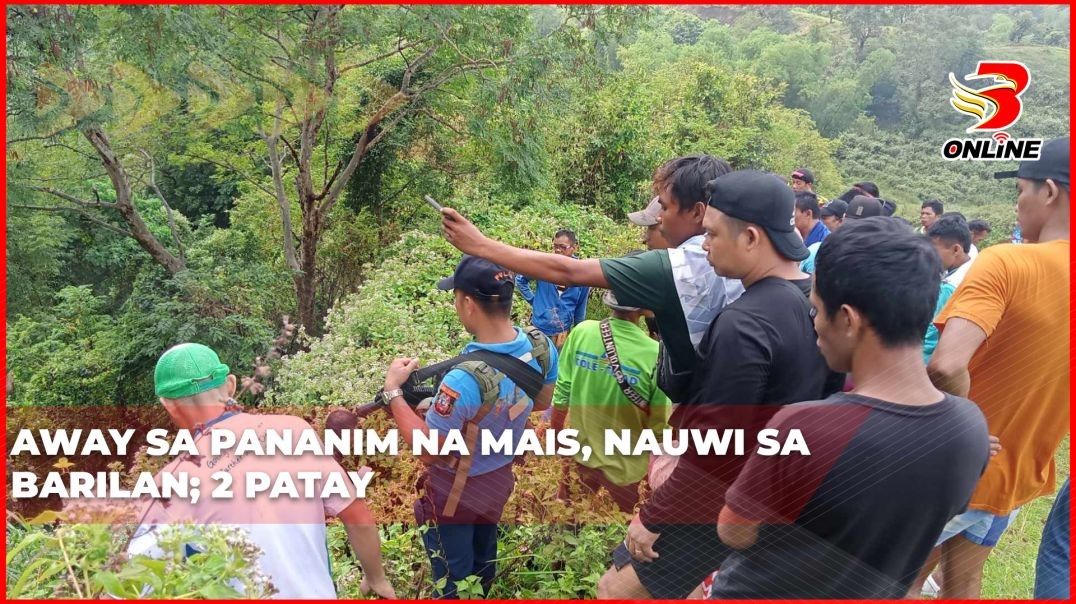 ⁣Away sa pananim na mais, nauwi sa barilan; 2 patay