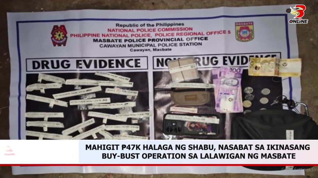 ⁣Mahigit ₱47k halaga ng shabu, nasabat sa ikinasang buy-bust operation sa lalawigan ng Masbate