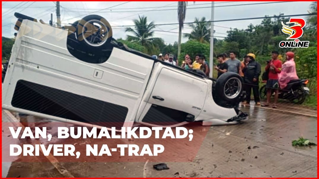 ⁣Van, bumalikdtad;Driver, na-trap