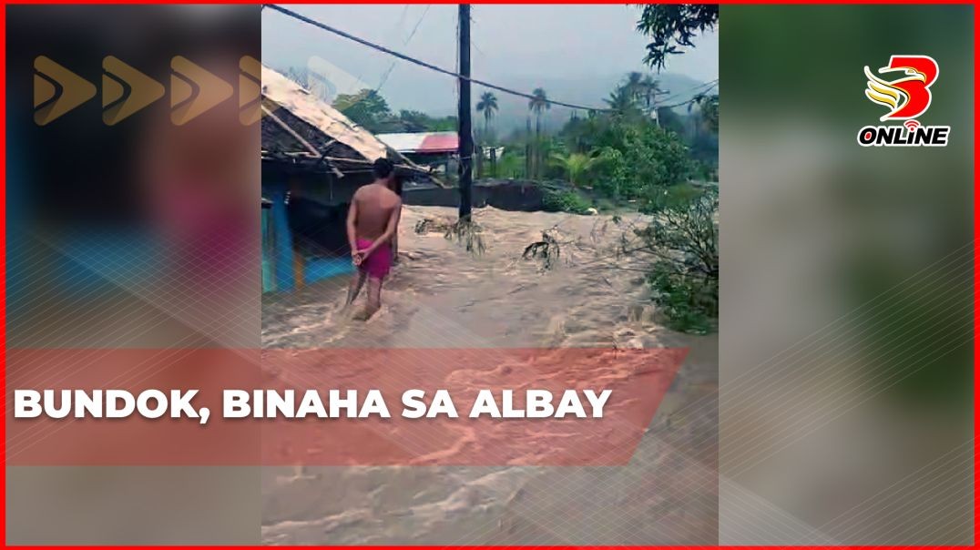 ⁣Bundok, binaha sa Albay