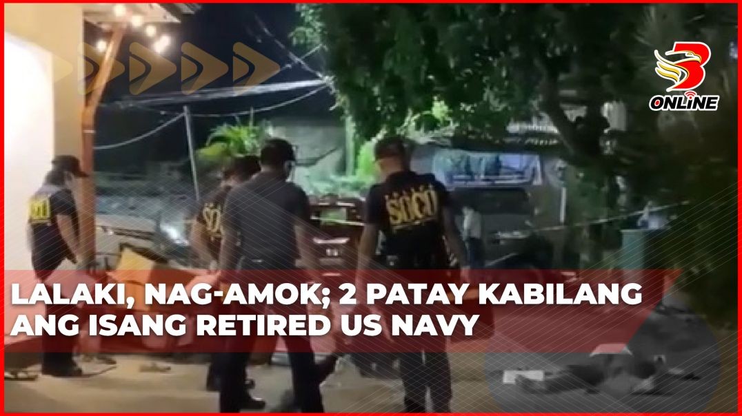 Lalaki, nag-amok; 2 patay kabilang ang isang retired US Navy