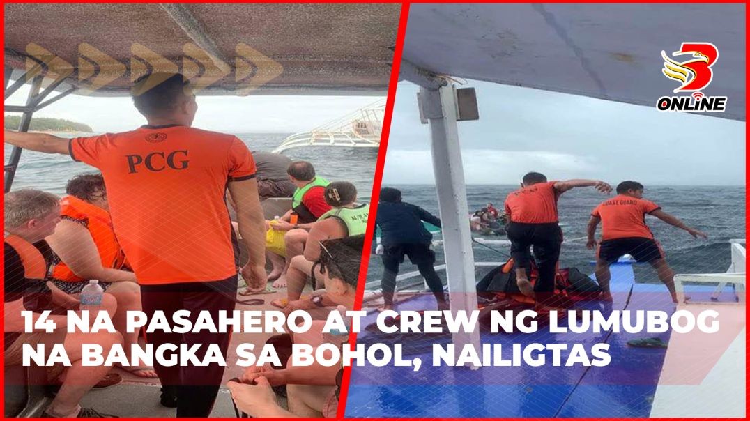 ⁣14 na pasahero at crew ng lumubog na bangka sa Bohol, nailigtas