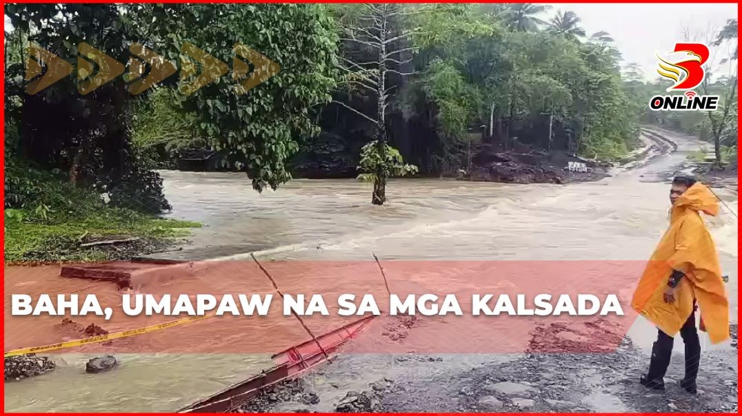 Baha, umapaw na sa mga kalsada