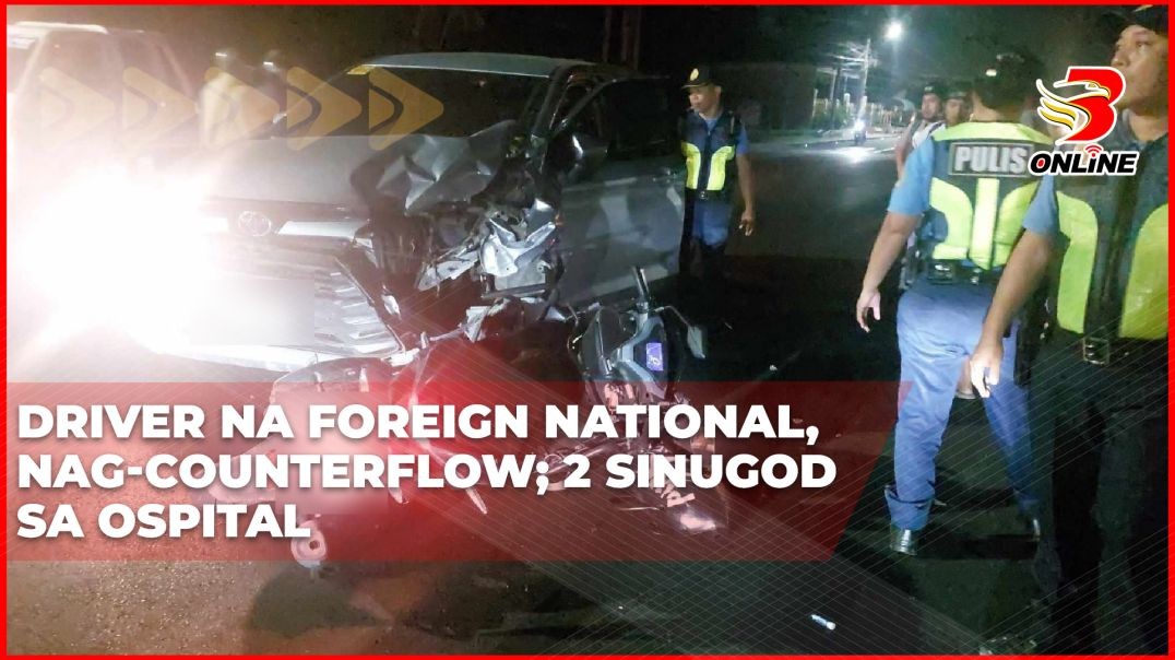 Driver na foreign national, nag-counterflow; 2 sinugod sa ospital