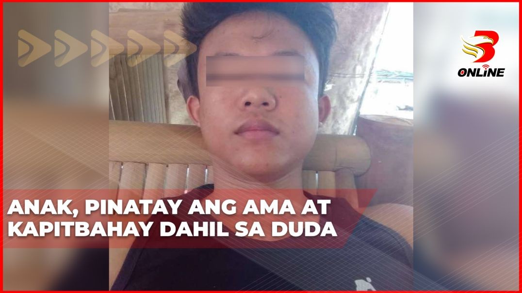 ⁣Anak, pinatay ang ama at kapitbahay dahil sa duda