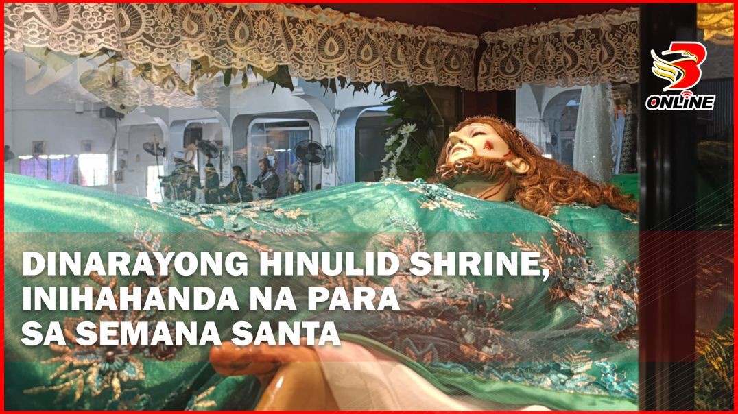 Dinarayong Hinulid Shrine inihahanda na para sa Semana Santa