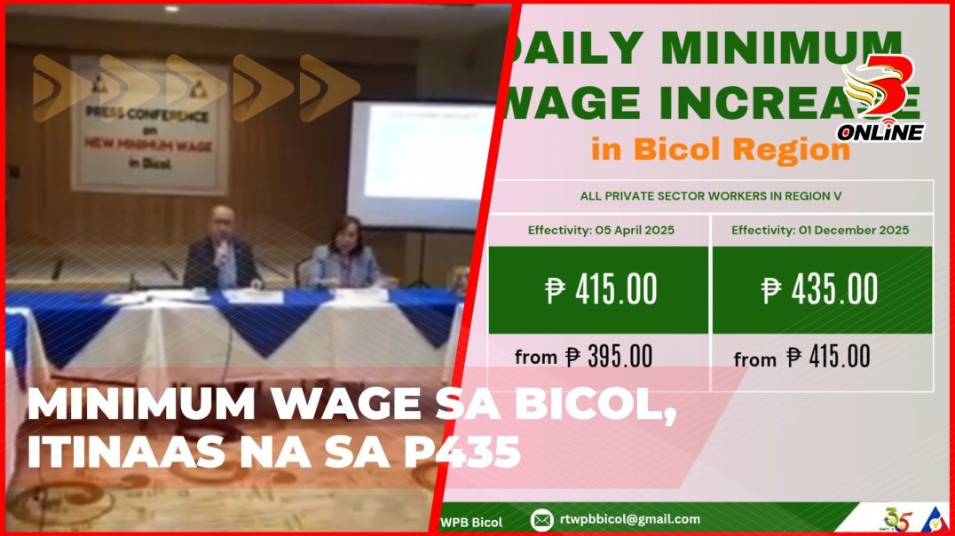 ⁣Minimum wage sa Bicol, itinaas na sa P435
