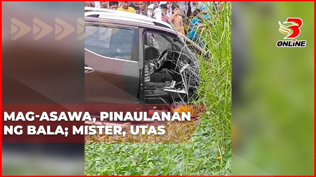 Mag-asawa, pinaulanan ng bala; mister, utas