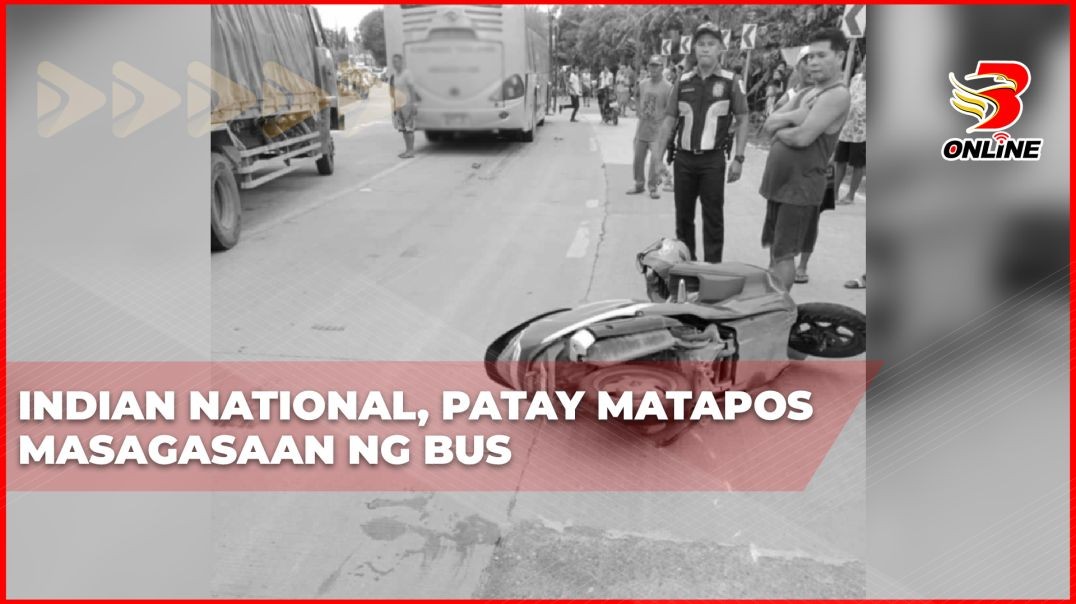 Indian national, patay matapos masagasaan ng bus