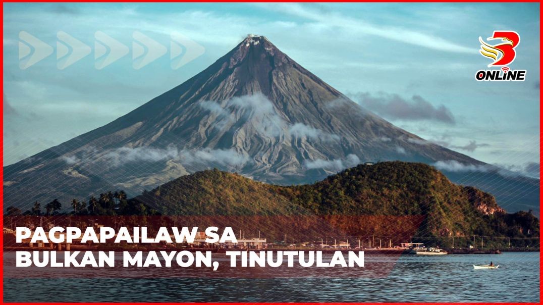 ⁣Pagpapailaw sa Bulkan Mayon, tinutulan