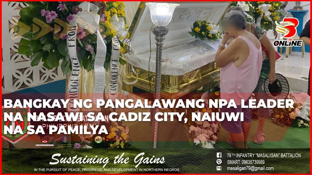 ⁣Bangkay ng pangalawang NPA leader na nasawi sa Cadiz City, naiuwi na sa pamilya