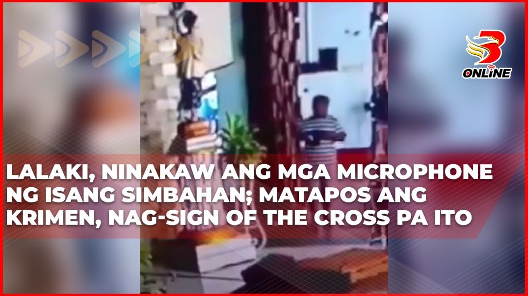 ⁣Lalaki, ninakaw ang mga microphone ng isang simbahan; Matapos ang krimen, nag-sign of the cross pa i