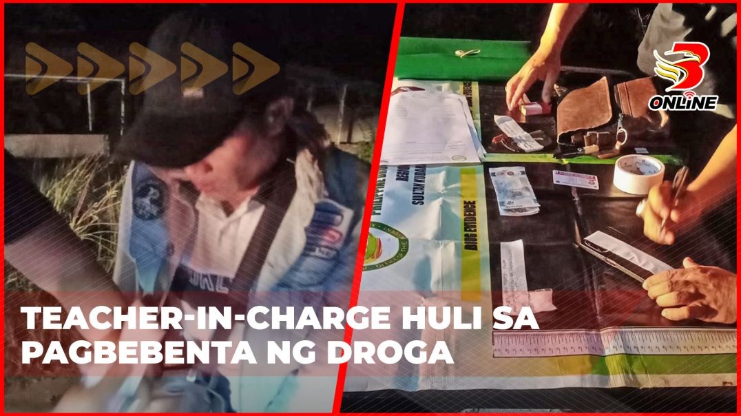 ⁣Teacher-in-charge huli sa pagbebenta ng droga