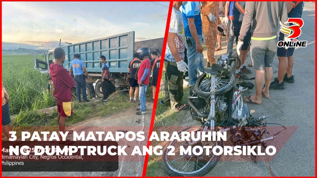 ⁣3 patay matapos araruhin ng dumptruck ang 2 motorsiklo