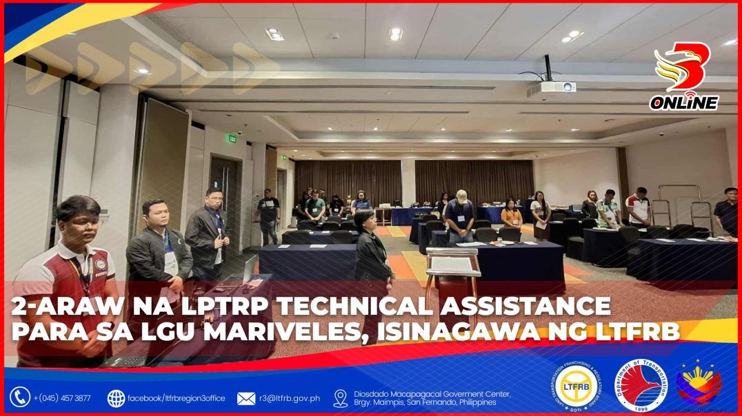 ⁣2-araw na LPTRP technical assistance para sa LGU Mariveles, isinagawa ng LTFRB