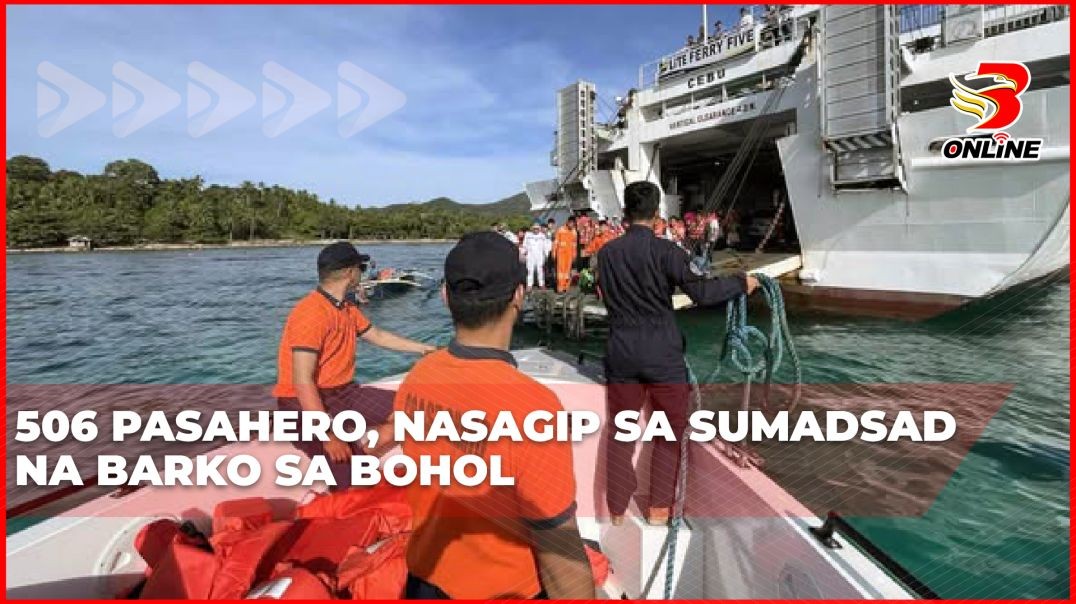 ⁣506 pasahero, nasagip sa sumadsad na barko sa Bohol