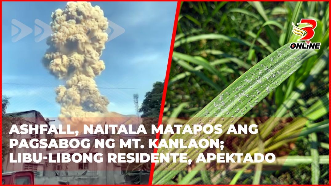 ⁣Ashfall, naitala matapos ang pagsabog ng Mt. Kanlaon; Libu libong   residente, apektado