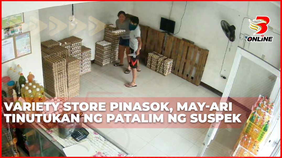 Variety store pinasok, may-ari tinutukan ng patalim ng suspek