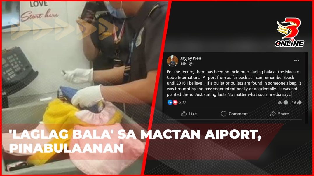 'Laglag bala' sa Mactan Aiport, pinabulaanan