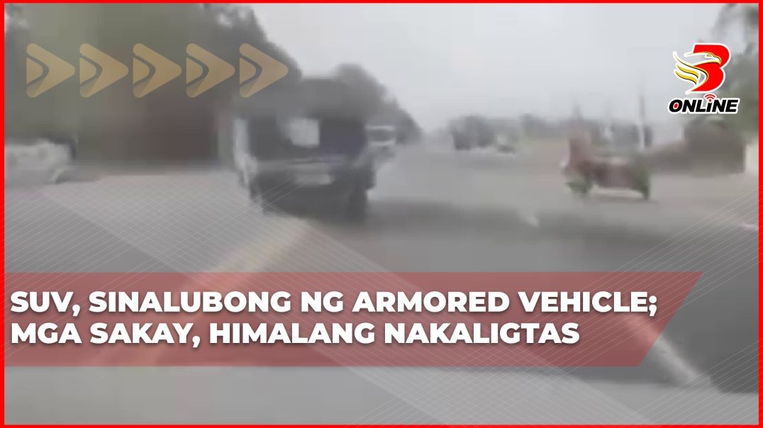 ⁣SUV, sinalubong ng armored vehicle; mga sakay, himalang nakaligtas