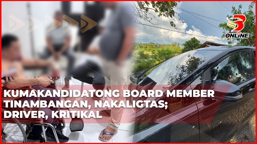 ⁣Kumakandidatong board member tinambangan, nakaligtas; driver, kritikal
