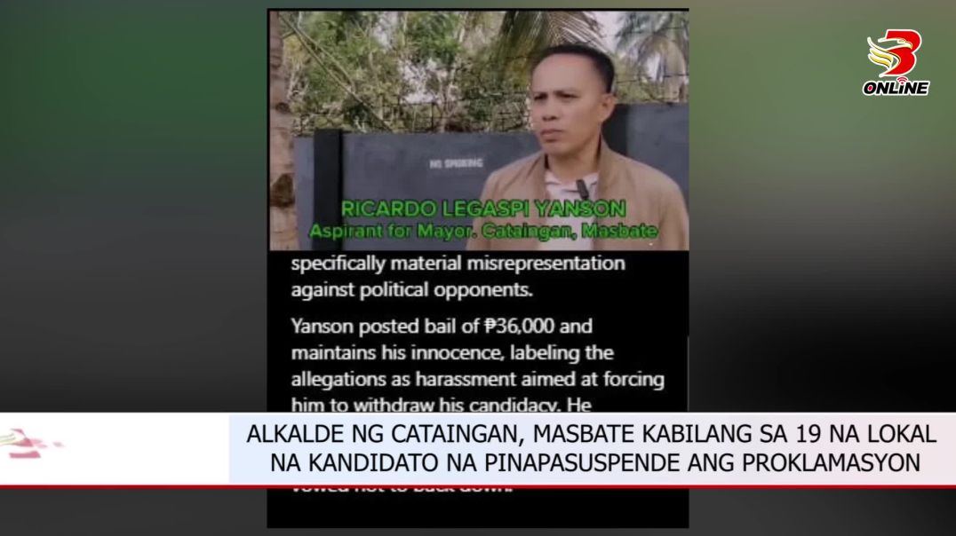 ⁣ALKALDE NG CATAINGAN, MASBATE KABILANG SA 19 NA LOKAL NA KANDIDATO NA PINAPASUSPENDE ANG PROKLAMASYO