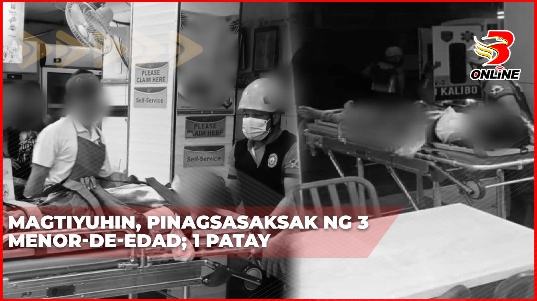 ⁣Magtiyuhin, pinagsasaksak ng 3 menor-de-edad; 1 patay