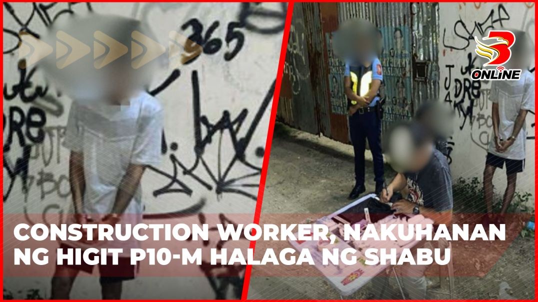 ⁣Construction worker, nakuhanan ng higit P10-M halaga ng shabu