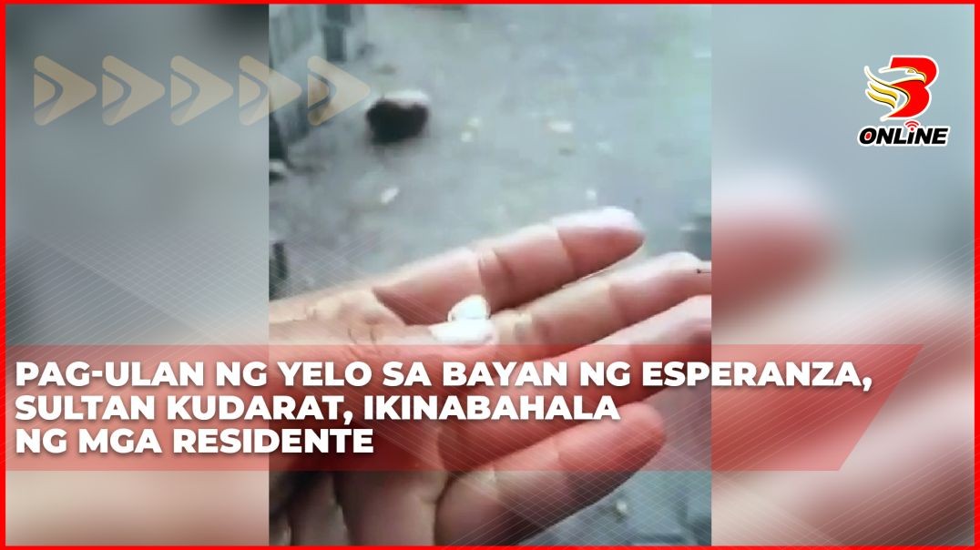 ⁣Pag-ulan ng yelo sa bayan ng Esperanza, Sultan Kudarat, ikinabahala ng mga residente