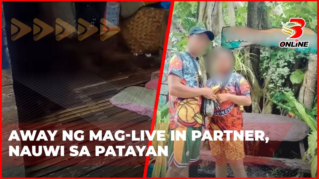 ⁣Away ng mag-live in partner, nauwi sa patayan