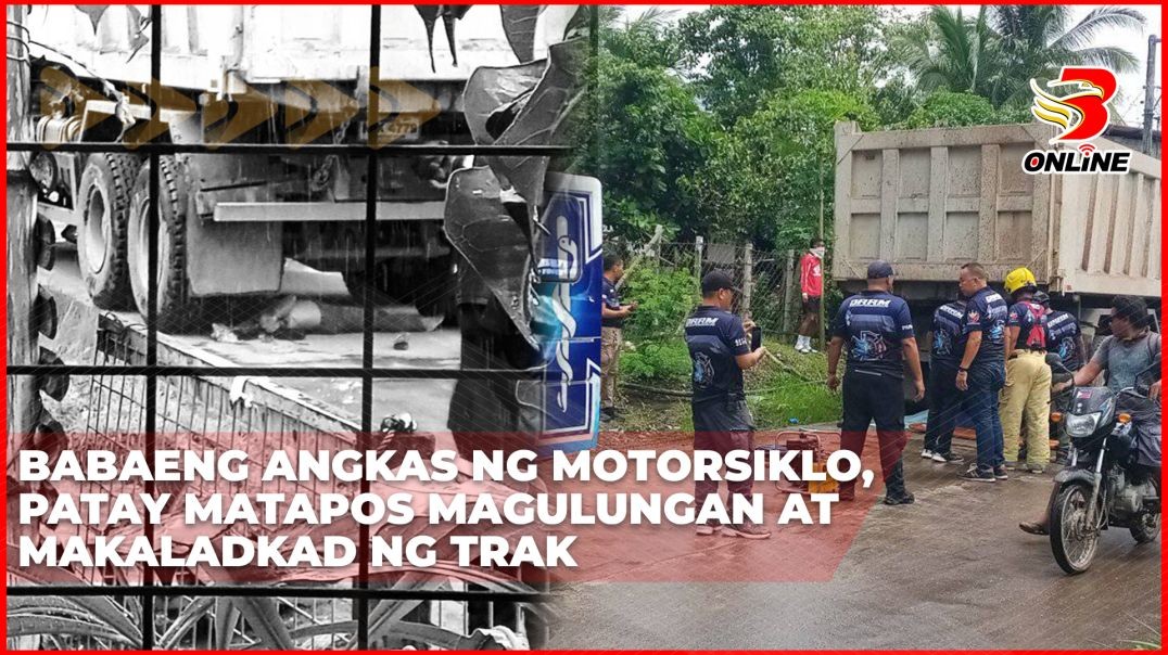 Babaeng angkas ng motorsiklo, patay matapos magulungan at makaladkad ng trak
