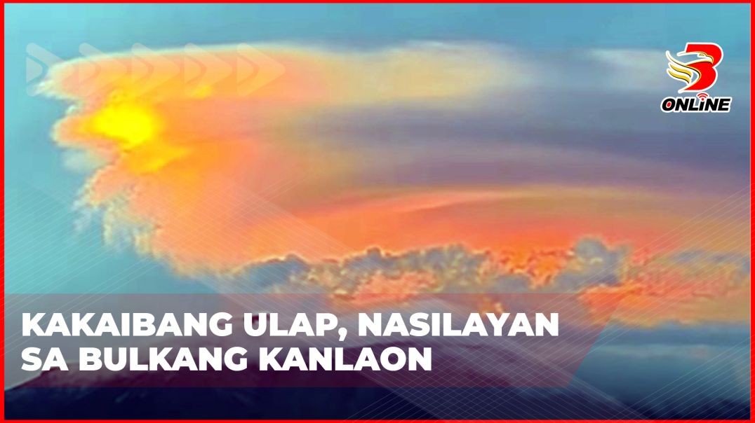 ⁣Kakaibang ulap, nasilayan sa Bulkang Kanlaon